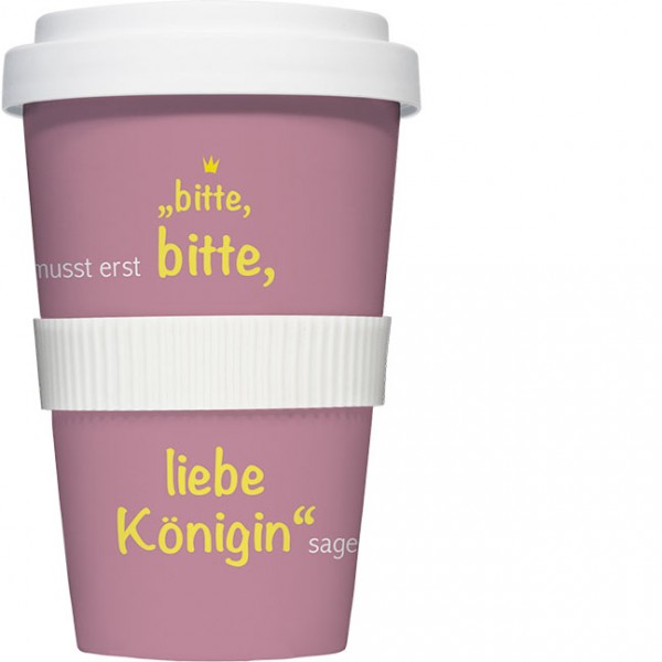 Coffee to go Becher 'Bitte, bitte liebe Königin'