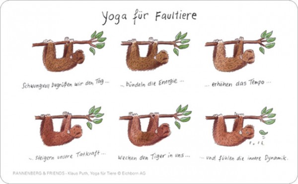 Brettchen "Yoga für Faultiere"