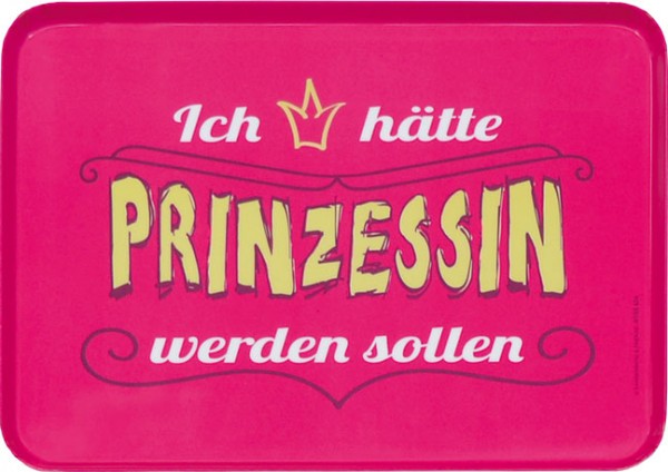 Tablett small "Prinzessin wäre schön"